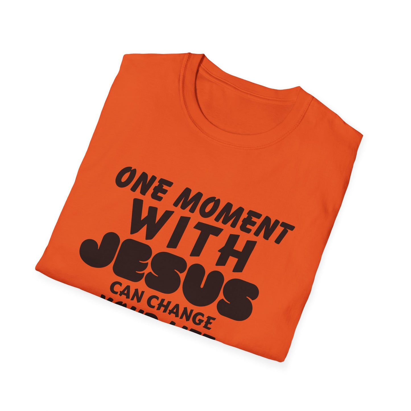 One Moment With Jesus T-Shirt - Softstyle Unisex Tee