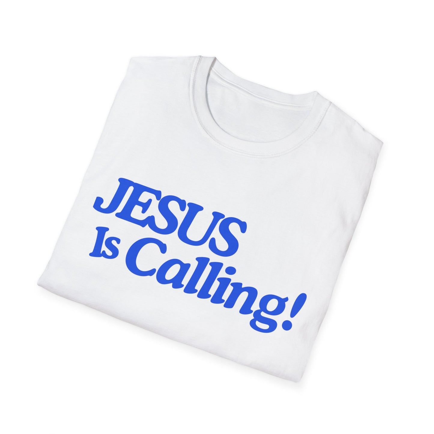 Inspirational Jesus Is Calling Unisex Softstyle T-Shirt