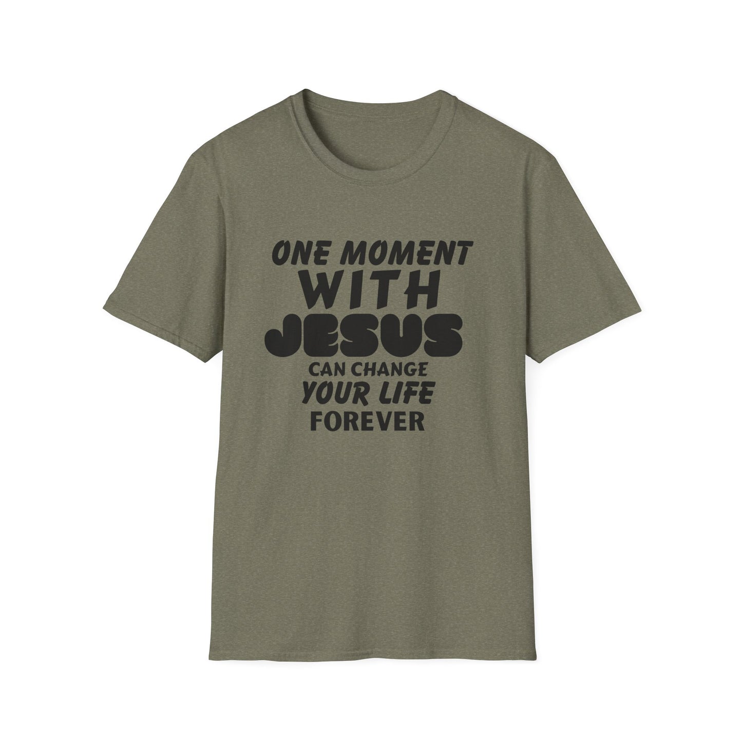 One Moment With Jesus T-Shirt - Softstyle Unisex Tee