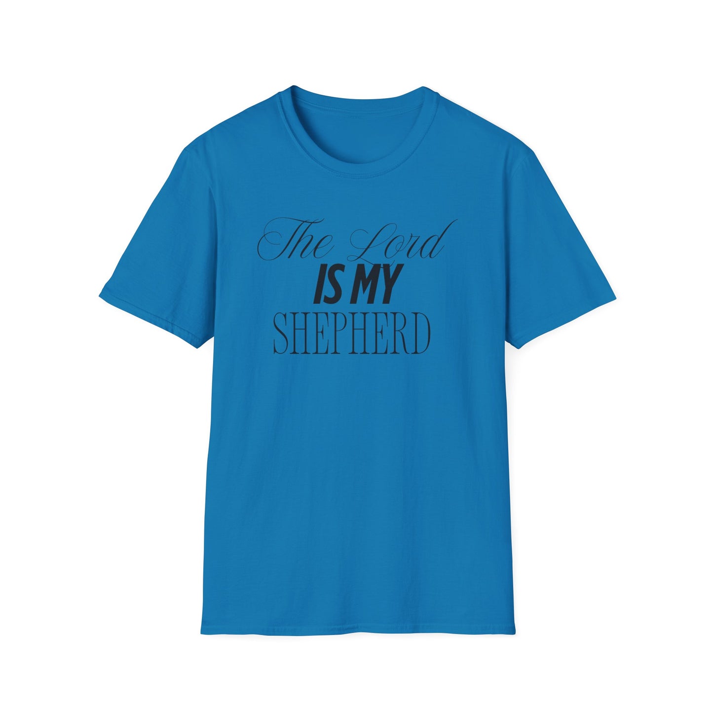 The Lord Is My Shepherd Unisex Softstyle T-Shirt - Faith-Inspired Apparel