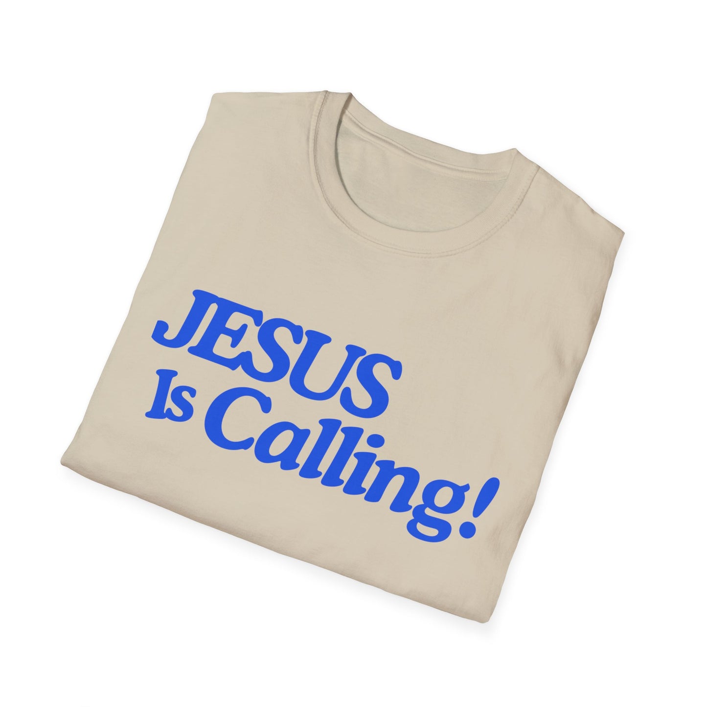 Inspirational Jesus Is Calling Unisex Softstyle T-Shirt