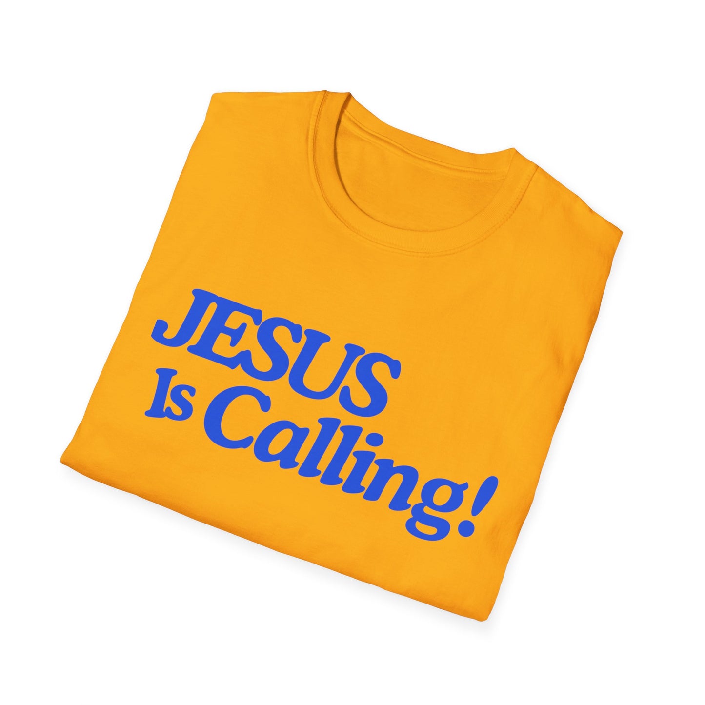 Inspirational Jesus Is Calling Unisex Softstyle T-Shirt