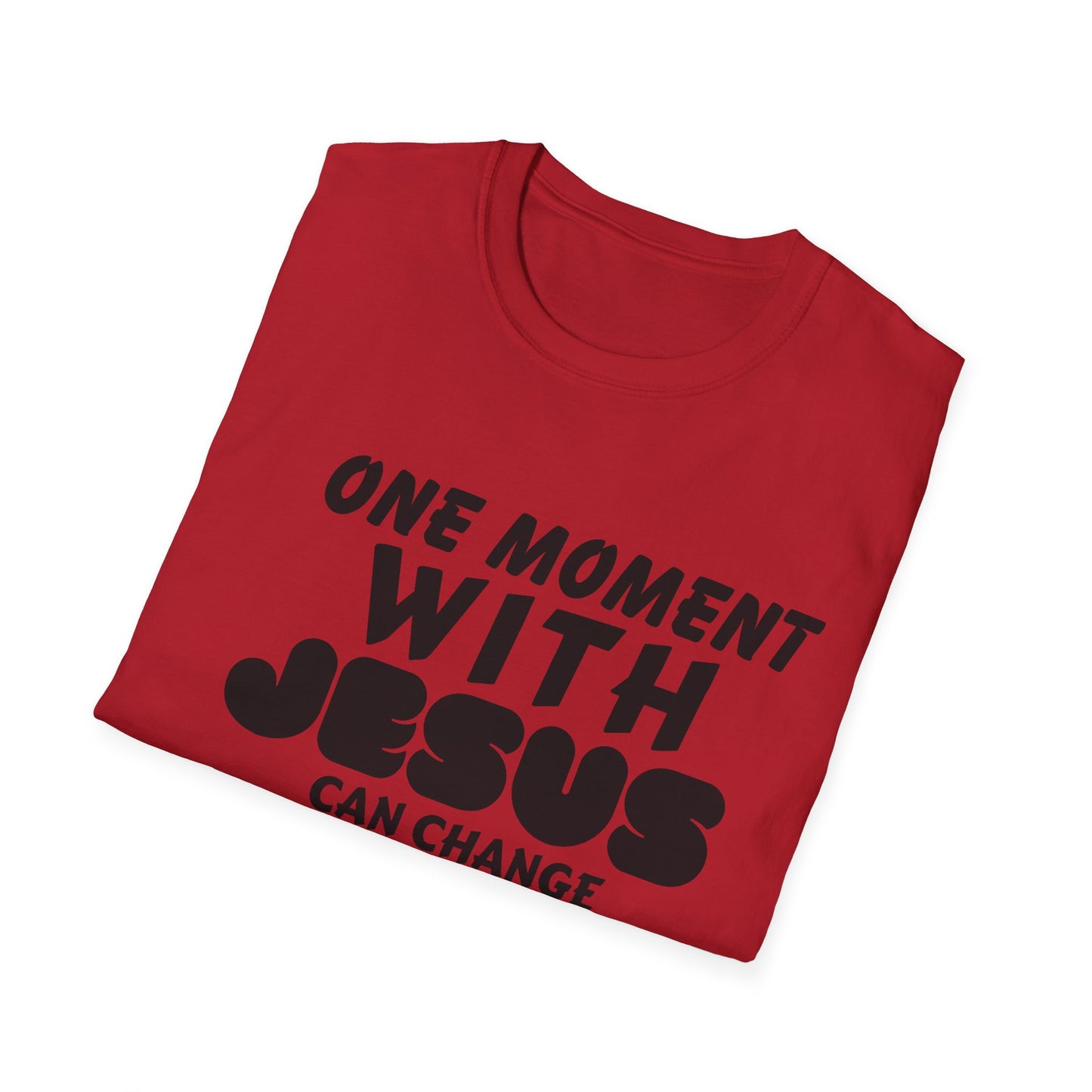 Inspirational Unisex Softstyle T-Shirt - "One Moment With Jesus Can Change Your Life Forever"