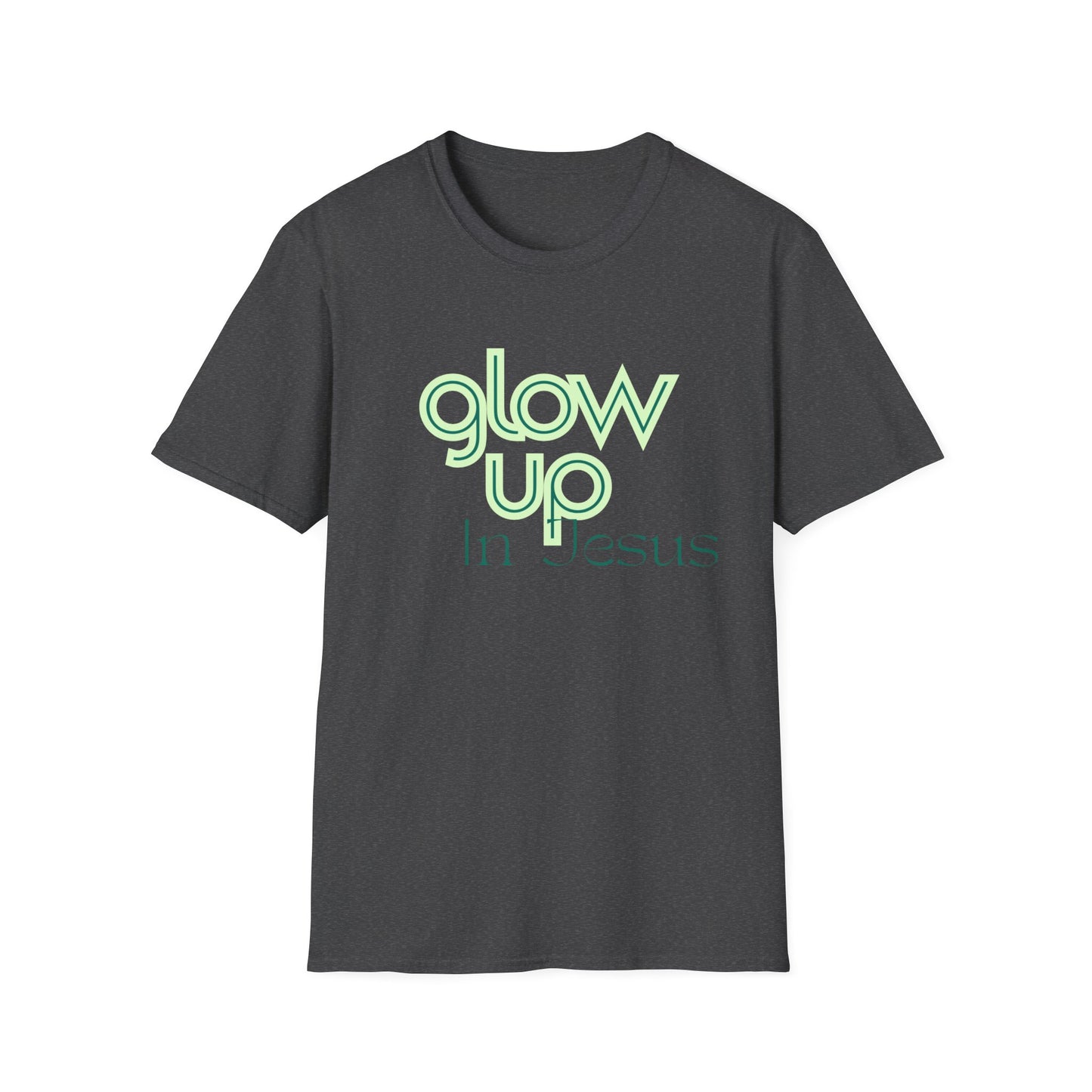 Glow Up In Jesus Unisex Softstyle T-Shirt - Inspirational Faith Tee