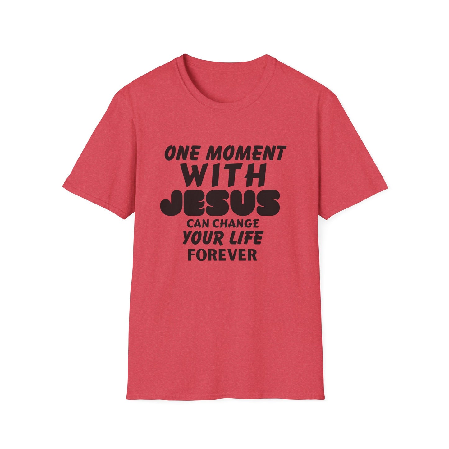 One Moment With Jesus T-Shirt - Softstyle Unisex Tee