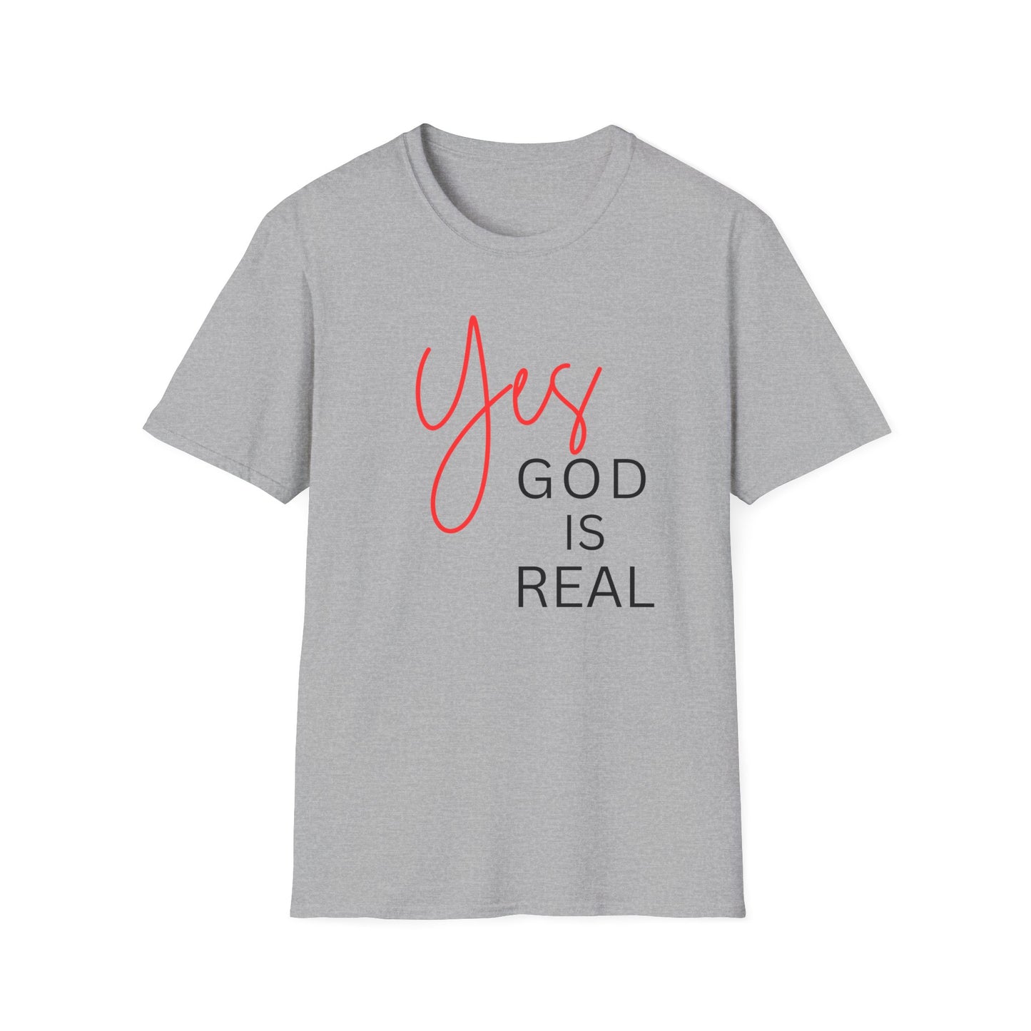 Faith Inspirational Unisex Softstyle T-Shirt - 'Yes God is Real' Statement Tee