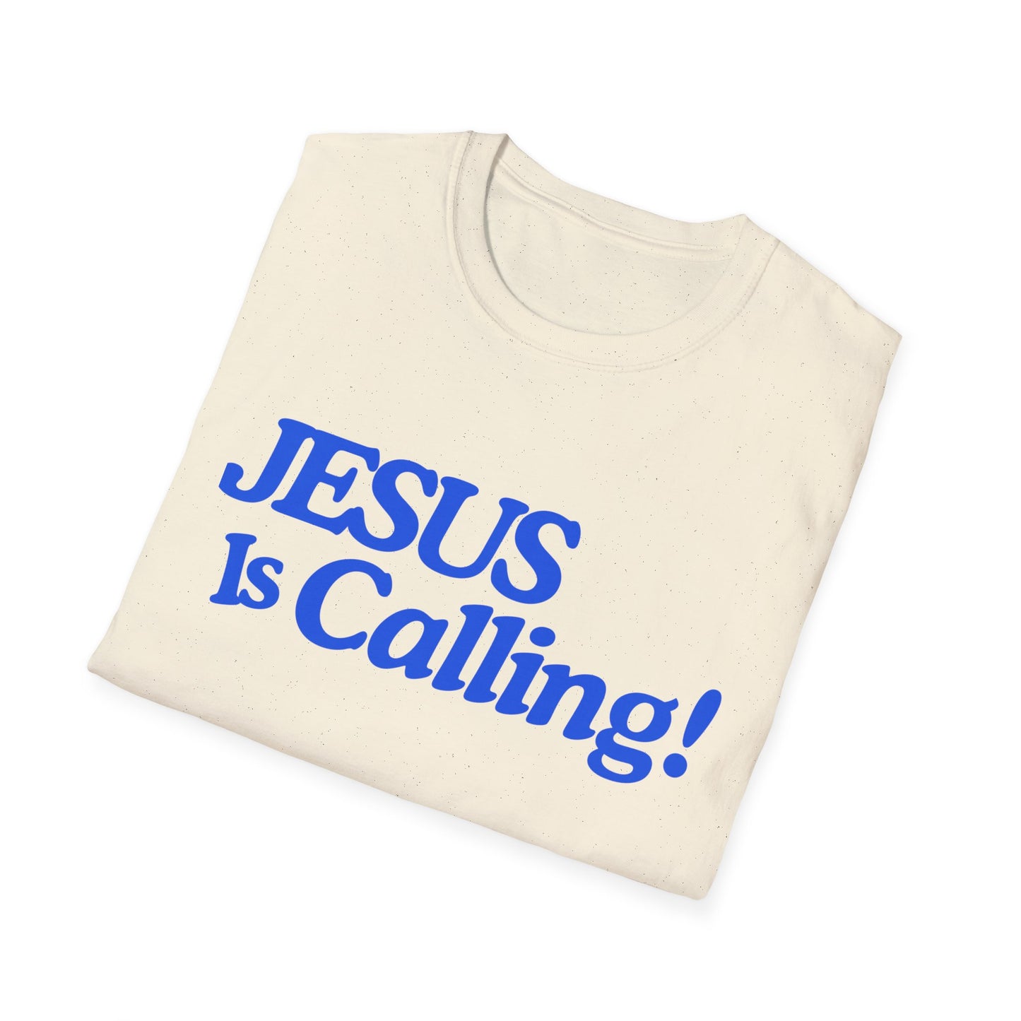 Inspirational Jesus Is Calling Unisex Softstyle T-Shirt
