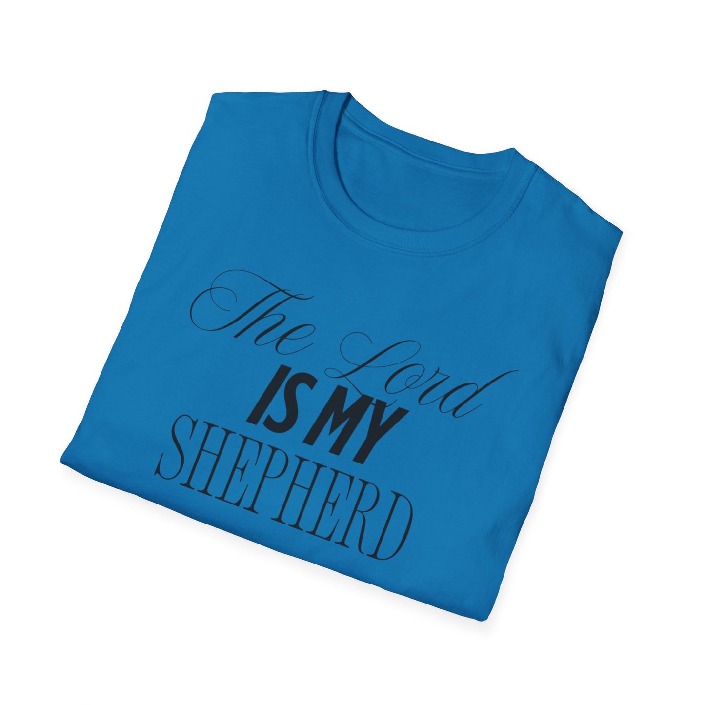 The Lord Is My Shepherd Unisex Softstyle T-Shirt - Faith-Inspired Apparel