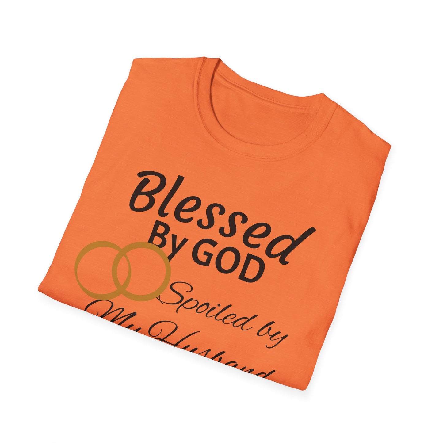Blessed by God Unisex Softstyle T-Shirt - Faith, Marriage, Protection, Spiritual Gift, Christian Apparel