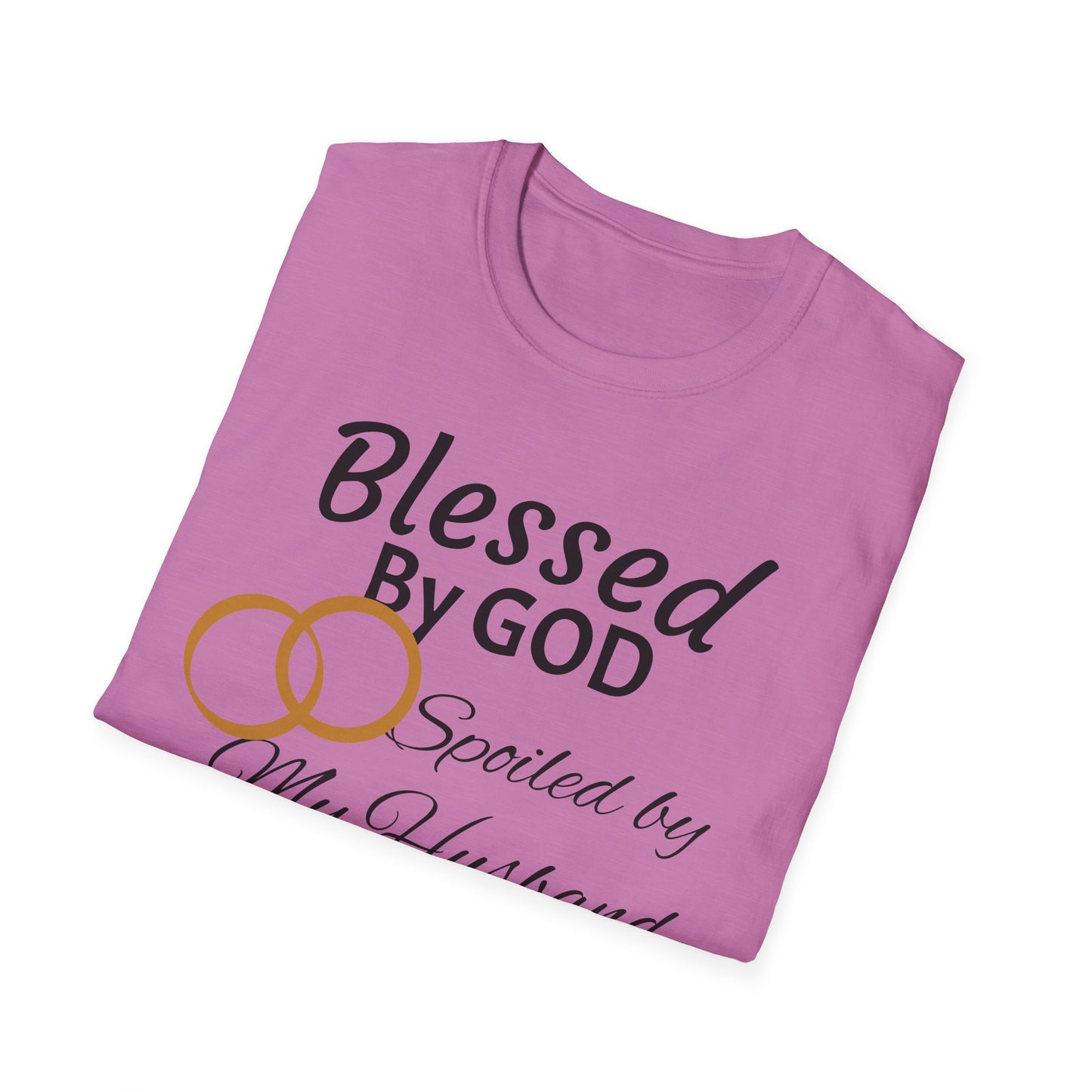Blessed by God Unisex Softstyle T-Shirt - Faith, Marriage, Protection, Spiritual Gift, Christian Apparel