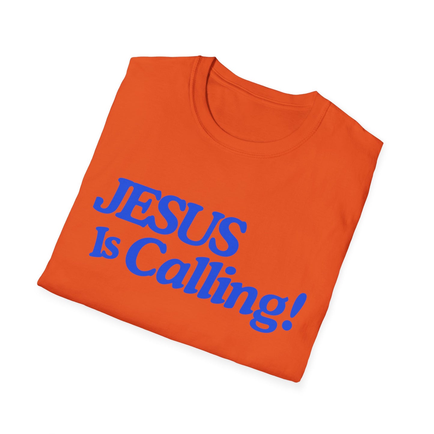 Inspirational Jesus Is Calling Unisex Softstyle T-Shirt