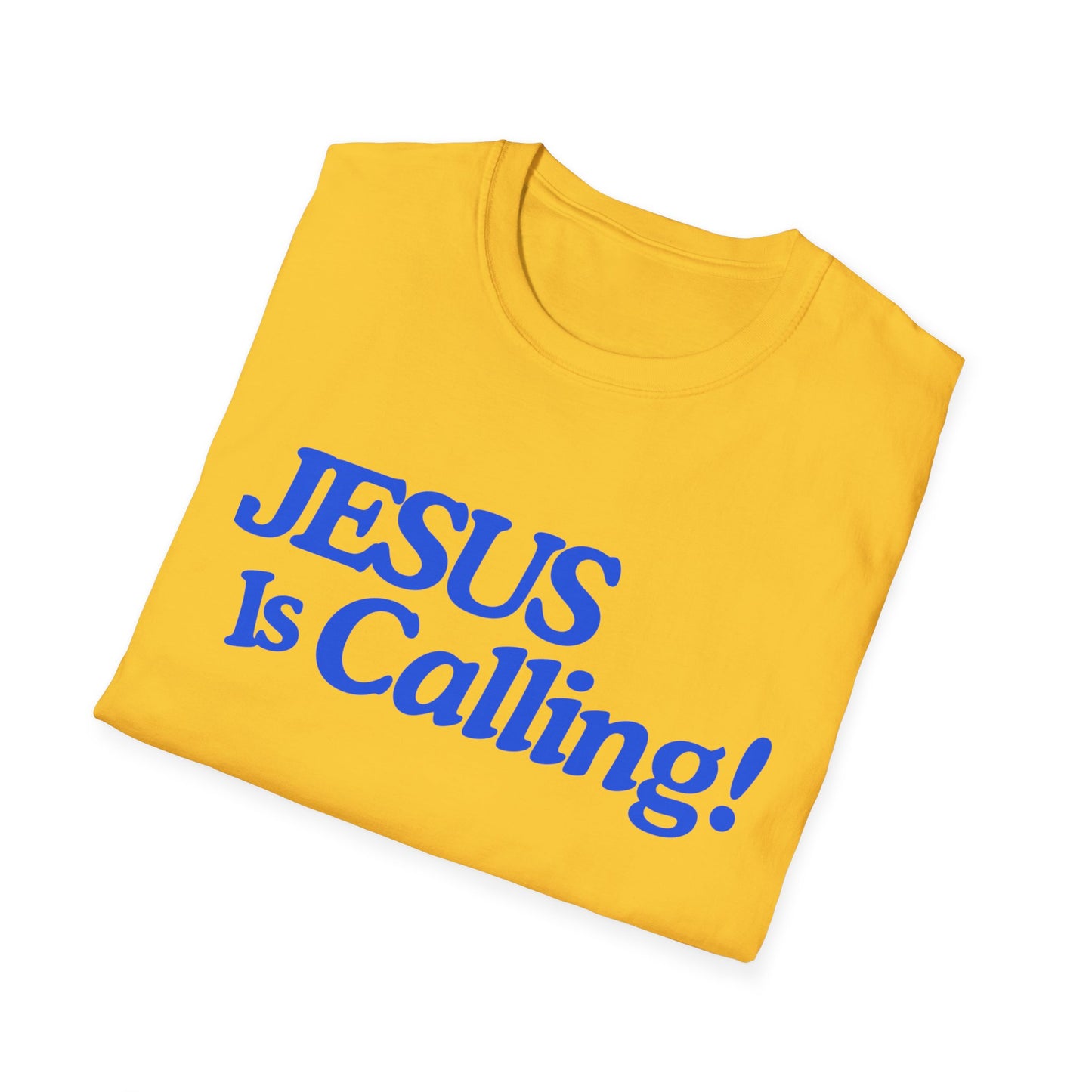 Inspirational Jesus Is Calling Unisex Softstyle T-Shirt