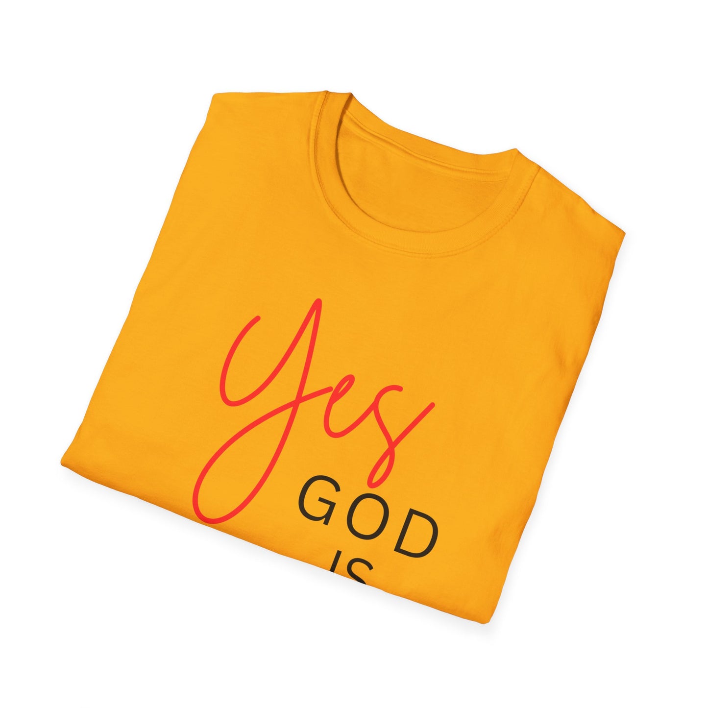 Faith Inspirational Unisex Softstyle T-Shirt - 'Yes God is Real' Statement Tee