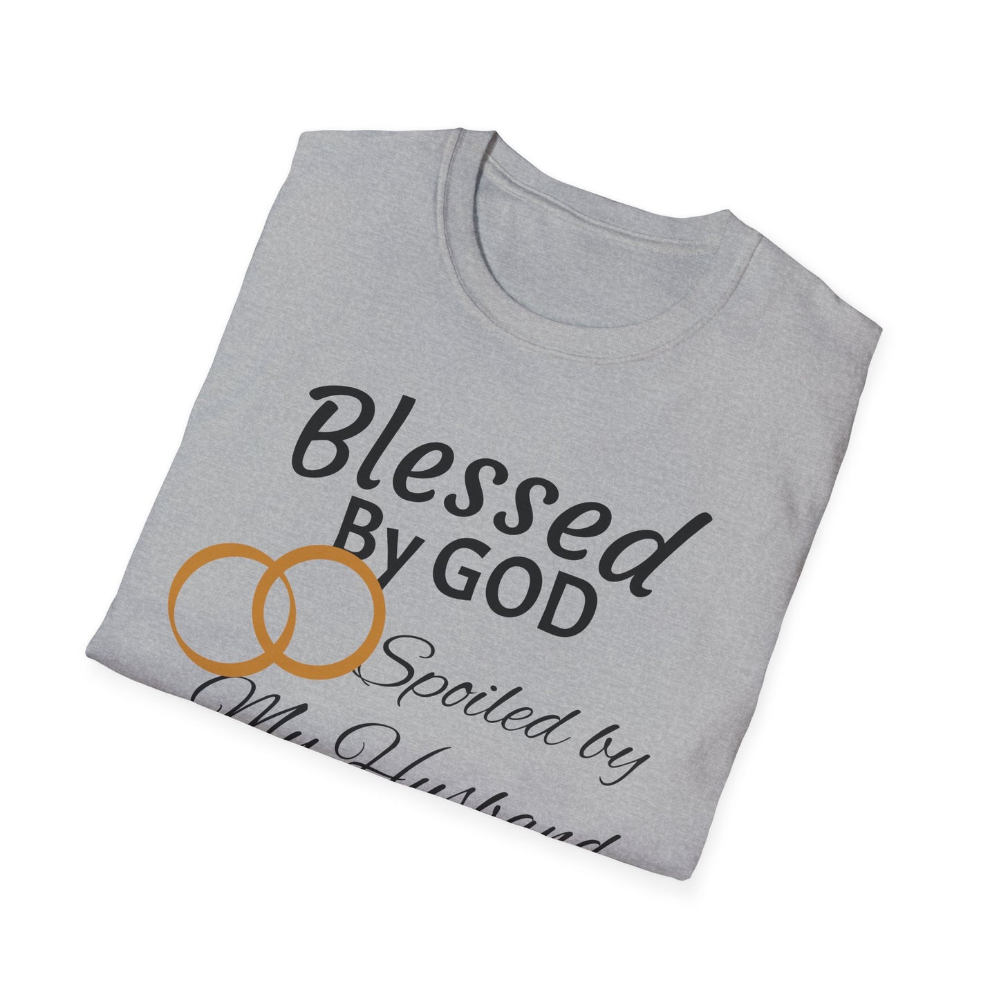 Blessed by God Unisex Softstyle T-Shirt - Faith, Marriage, Protection, Spiritual Gift, Christian Apparel