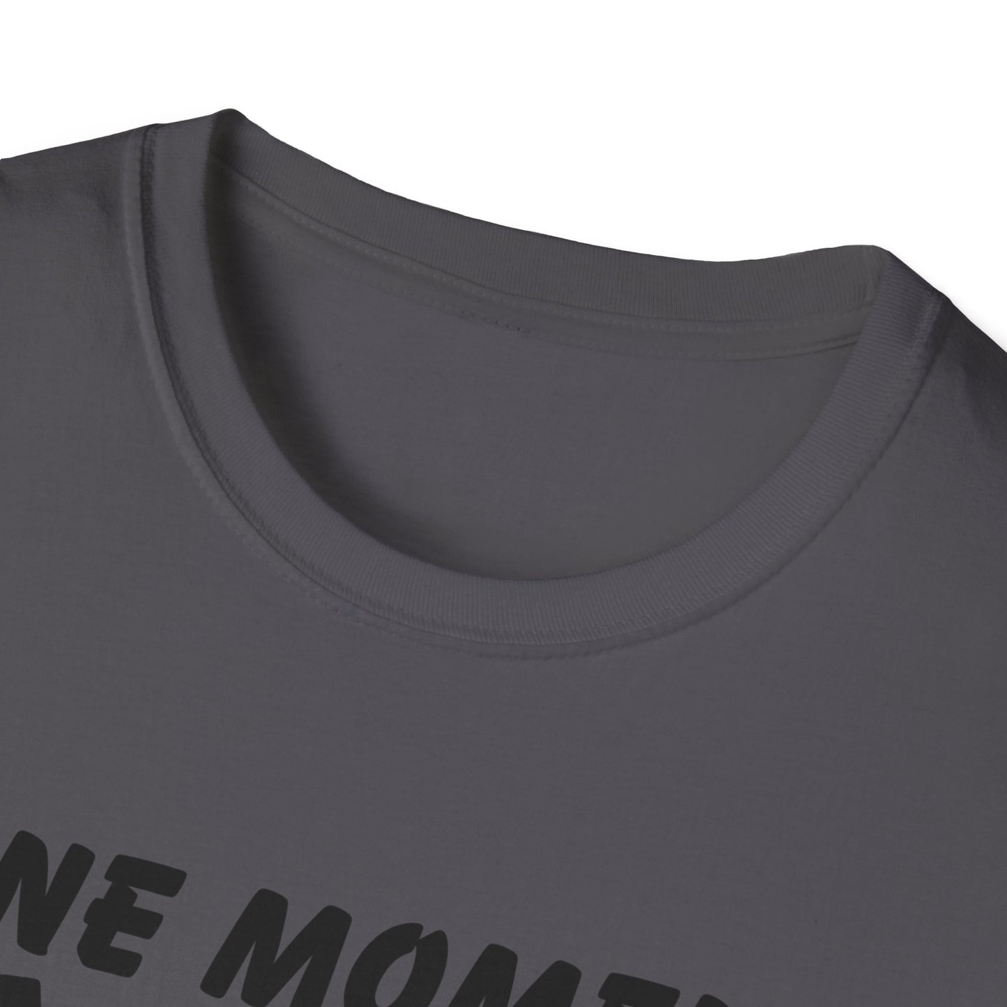 One Moment With Jesus T-Shirt - Softstyle Unisex Tee