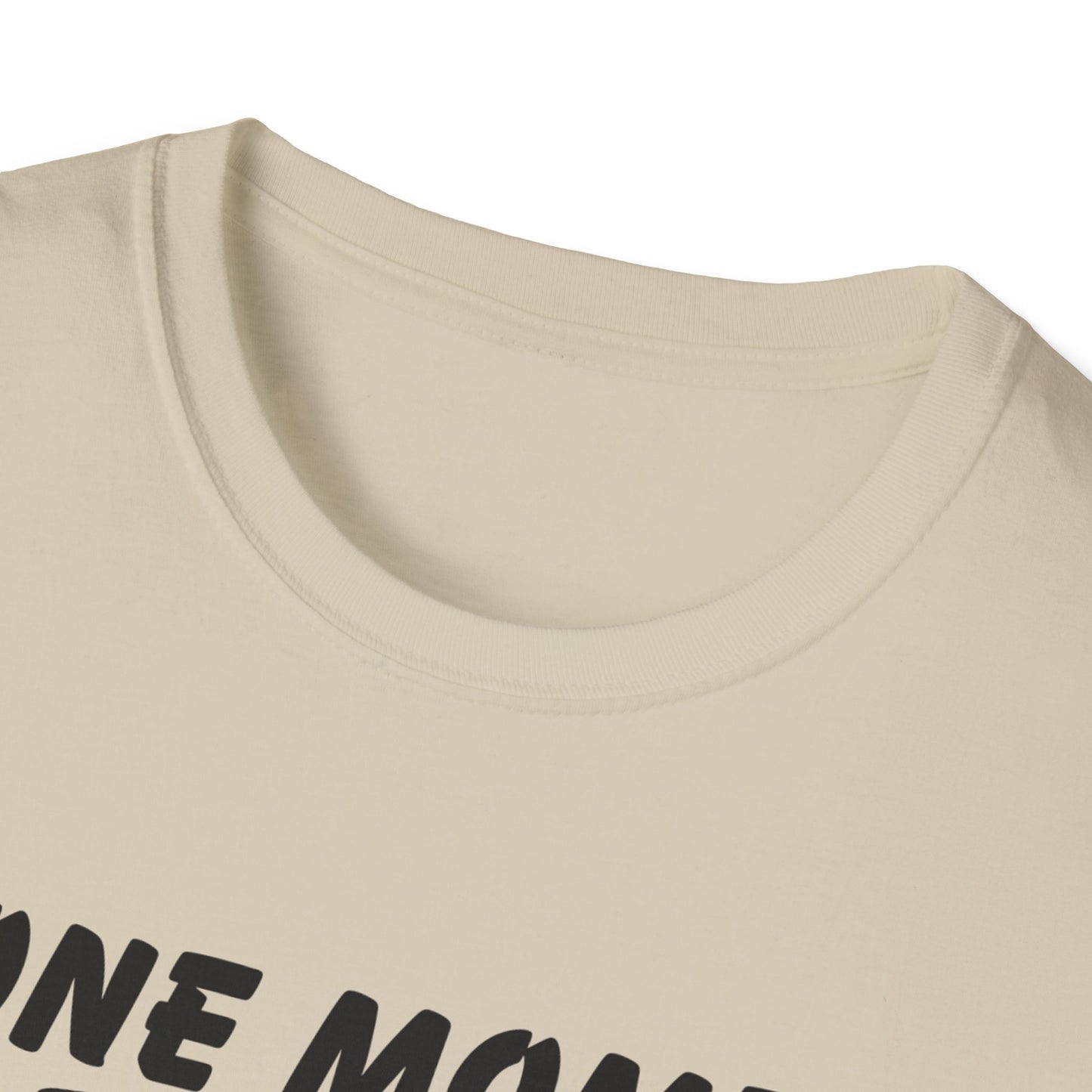 Inspirational Unisex Softstyle T-Shirt - "One Moment With Jesus Can Change Your Life Forever"