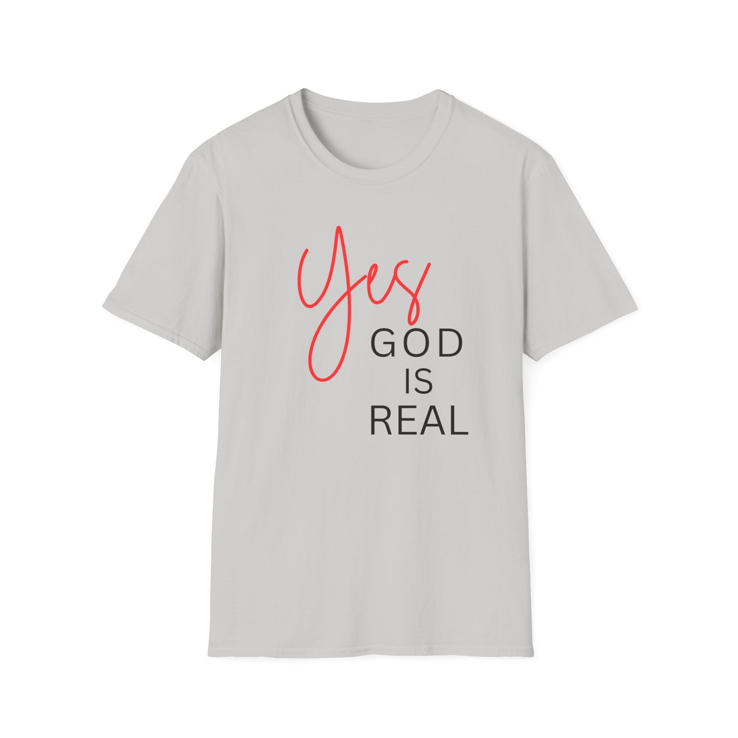 Faith Inspirational Unisex Softstyle T-Shirt - 'Yes God is Real' Statement Tee