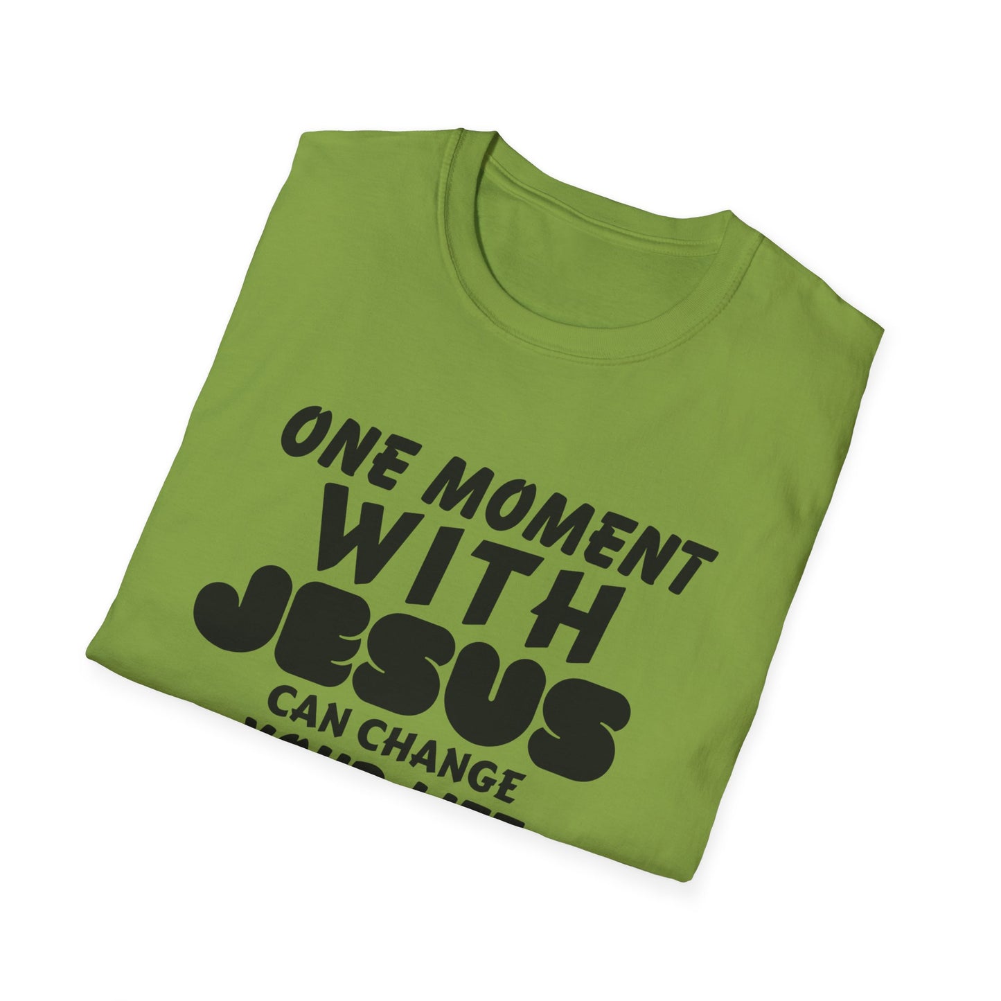 One Moment With Jesus T-Shirt - Softstyle Unisex Tee