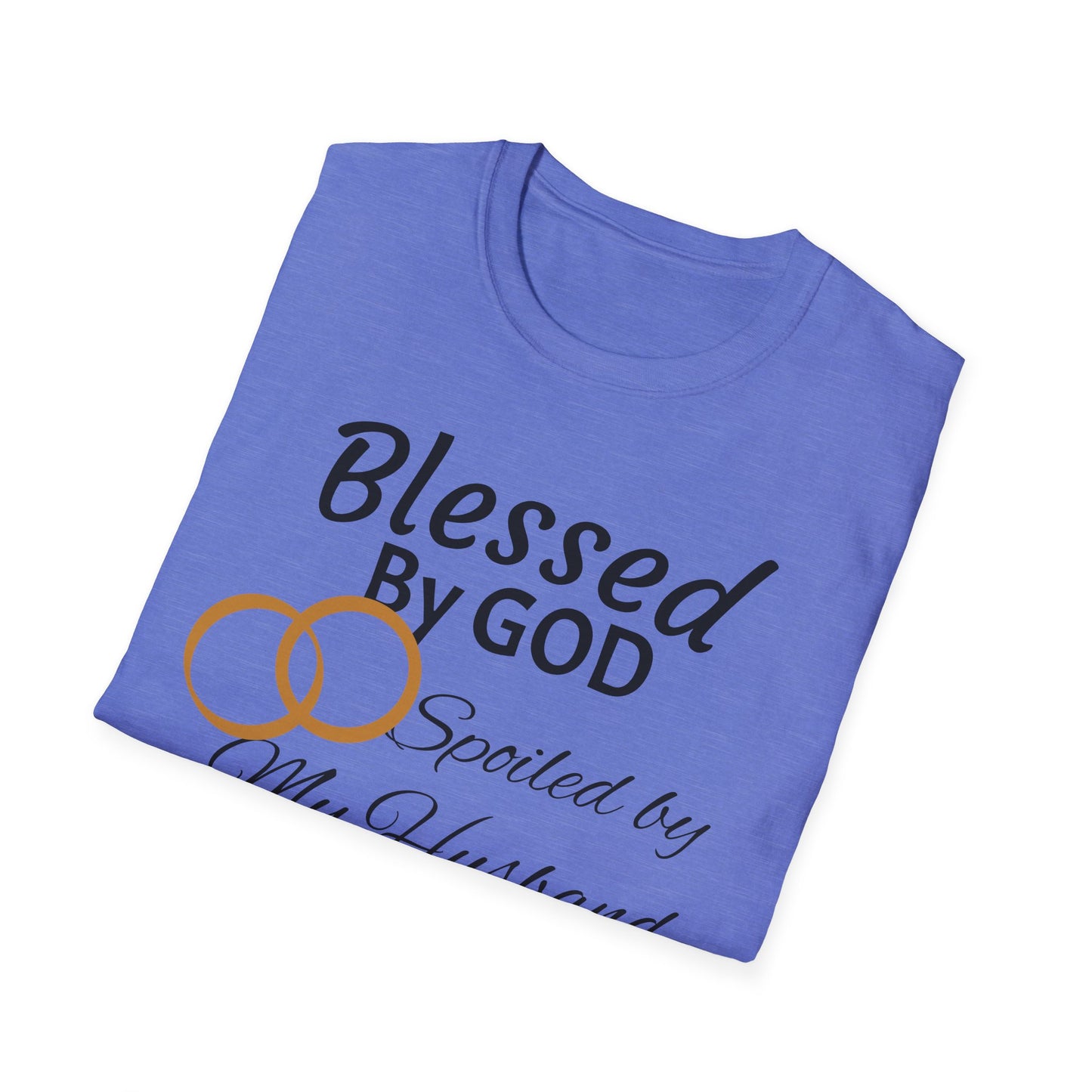 Blessed by God Unisex Softstyle T-Shirt - Faith, Marriage, Protection, Spiritual Gift, Christian Apparel