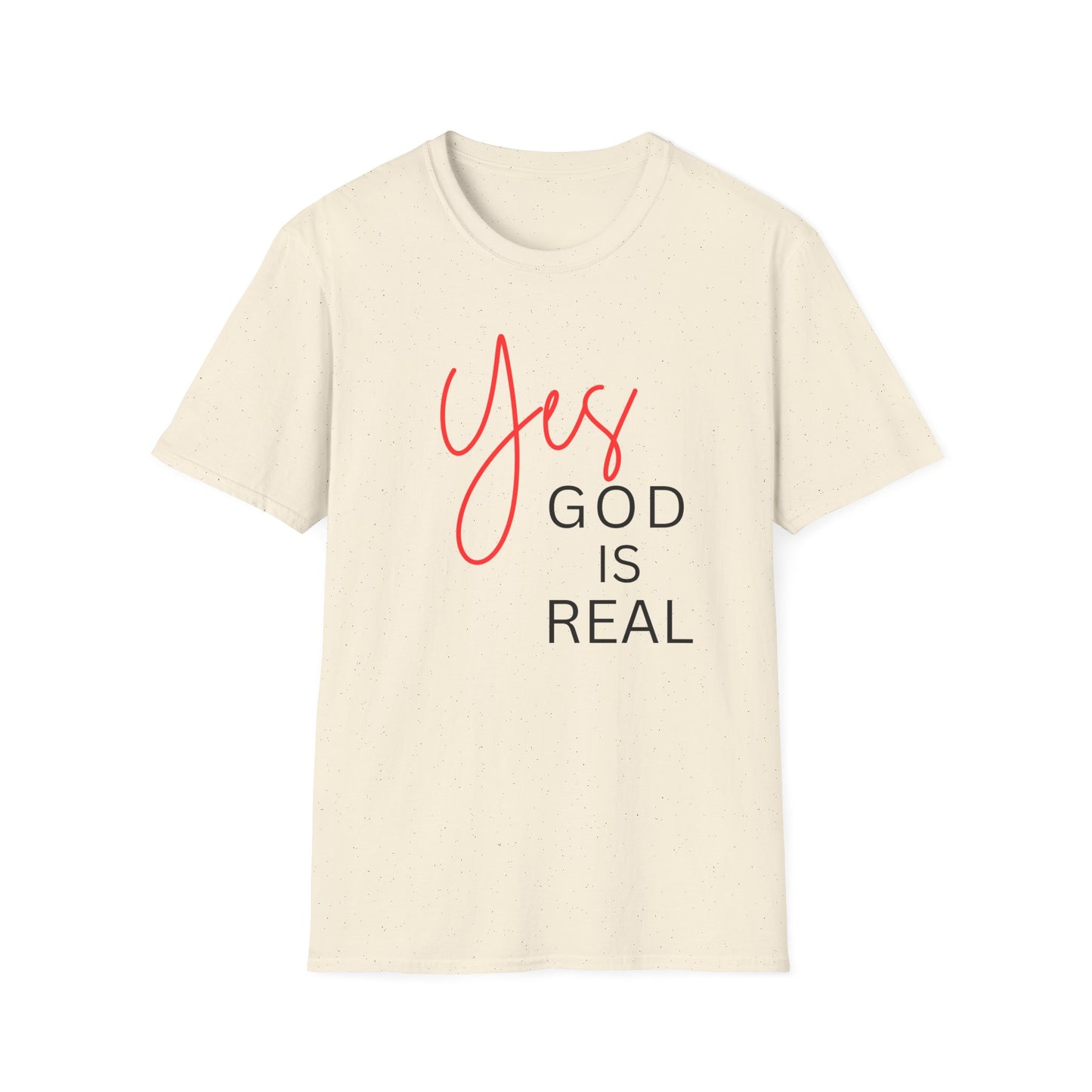 Faith Inspirational Unisex Softstyle T-Shirt - 'Yes God is Real' Statement Tee