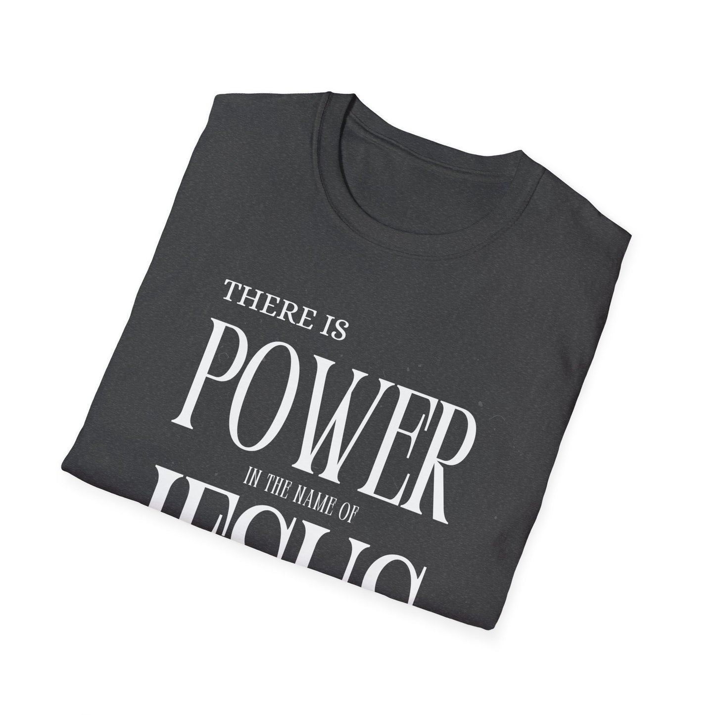 There Is Power In the Name Unisex Softstyle T-Shirt - Comfortable Casual Wear for Everyday Adventures
