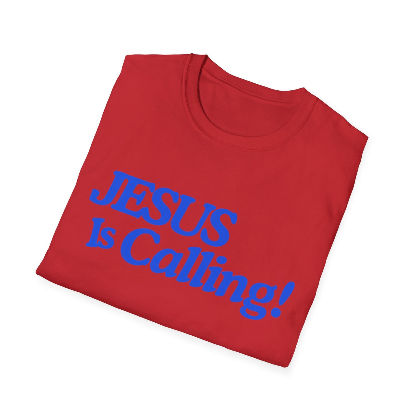 Inspirational Jesus Is Calling Unisex Softstyle T-Shirt