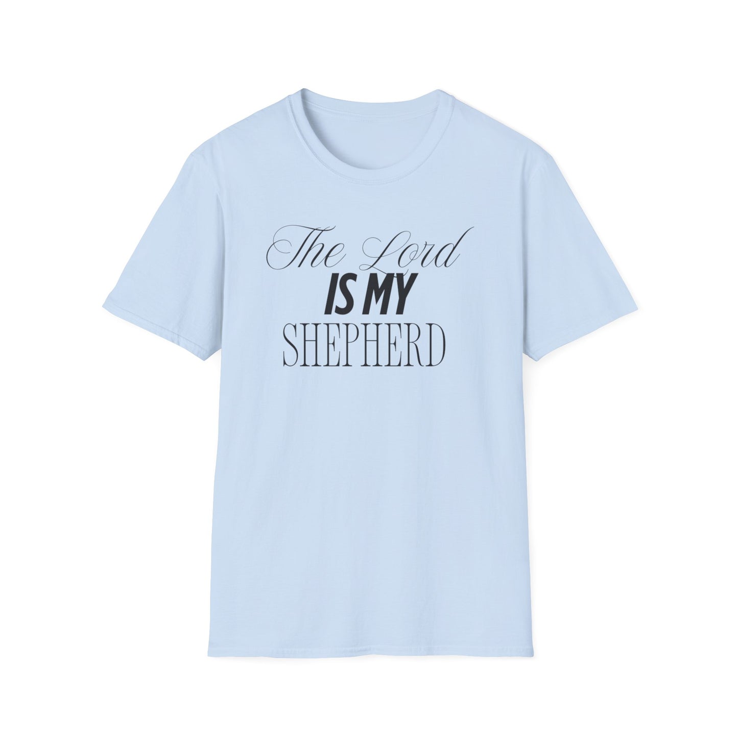 The Lord Is My Shepherd Unisex Softstyle T-Shirt - Faith-Inspired Apparel