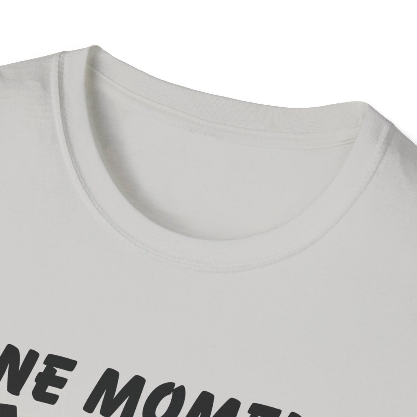 One Moment With Jesus T-Shirt - Softstyle Unisex Tee