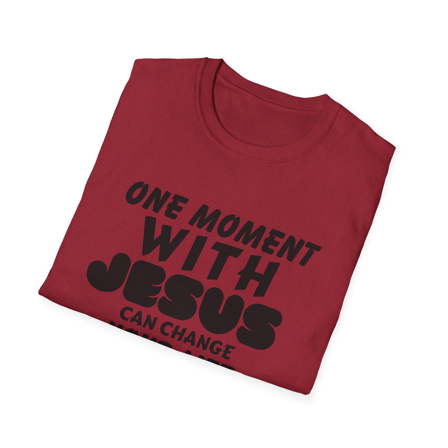 One Moment With Jesus T-Shirt - Softstyle Unisex Tee