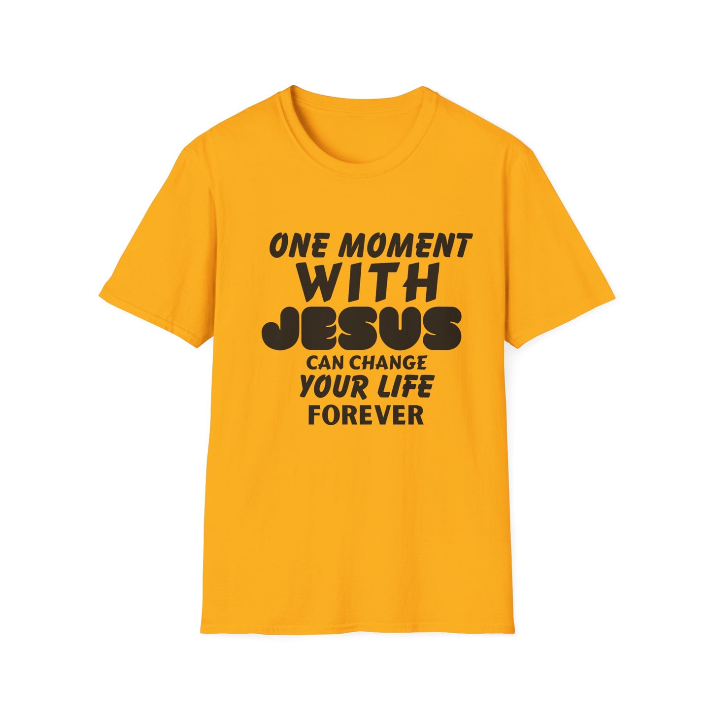 Inspirational Unisex Softstyle T-Shirt - "One Moment With Jesus Can Change Your Life Forever"