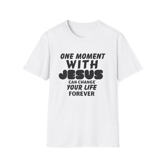 One Moment With Jesus T-Shirt - Softstyle Unisex Tee
