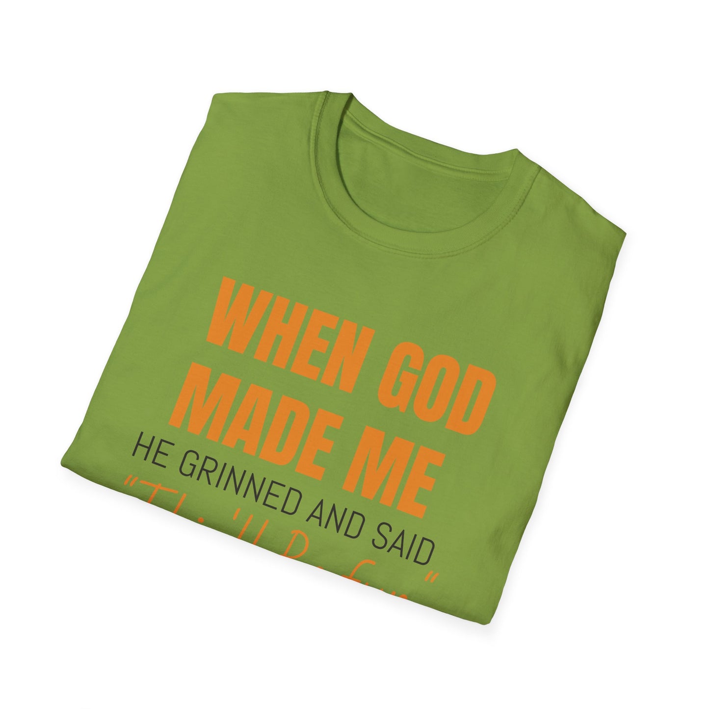 When God Made Me Unisex Softstyle T-Shirt, Fun Graphic Tee for Christians, Inspirational Gift, Casual Wear, Church Event Shirt, [...]