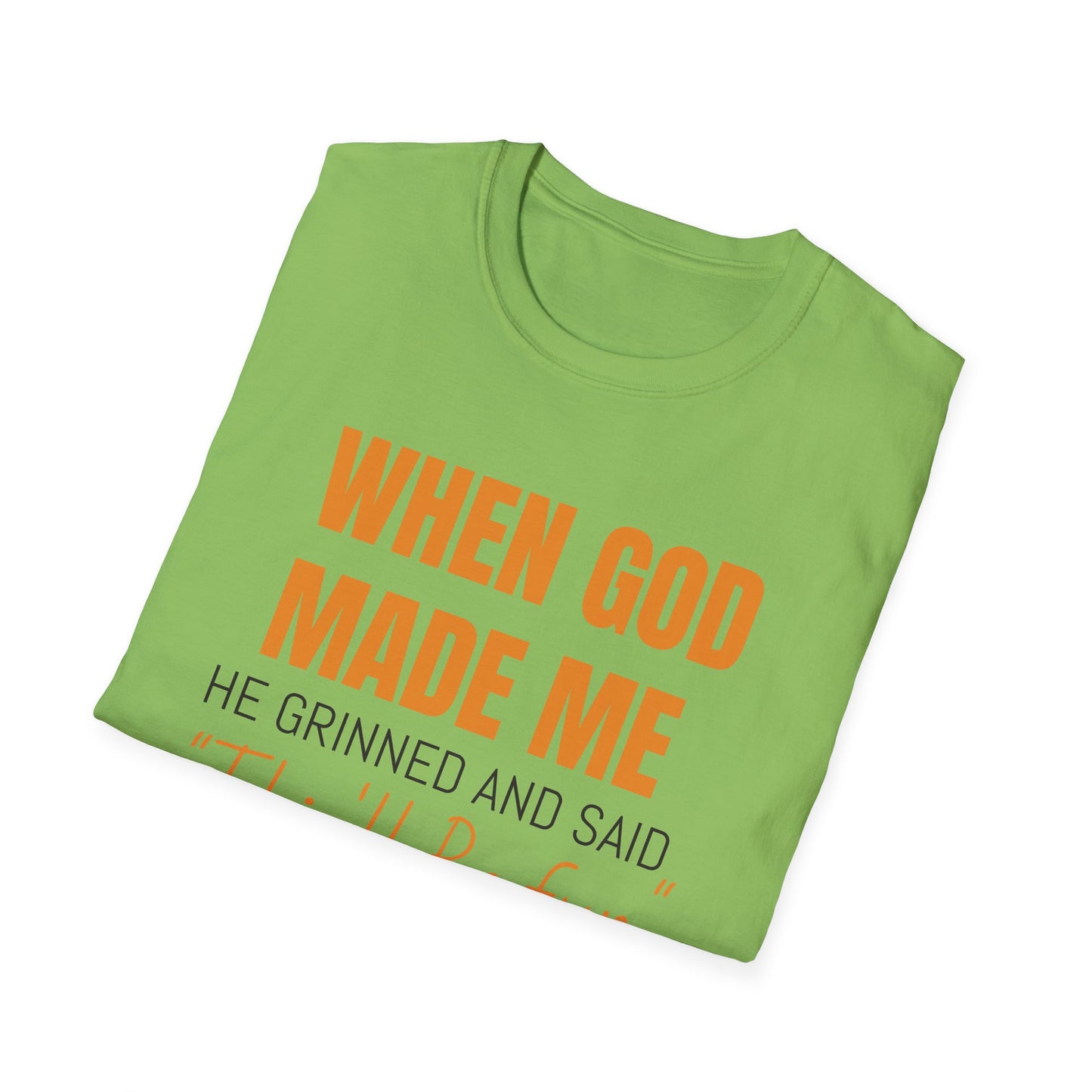 When God Made Me Unisex Softstyle T-Shirt, Fun Graphic Tee for Christians, Inspirational Gift, Casual Wear, Church Event Shirt, [...]