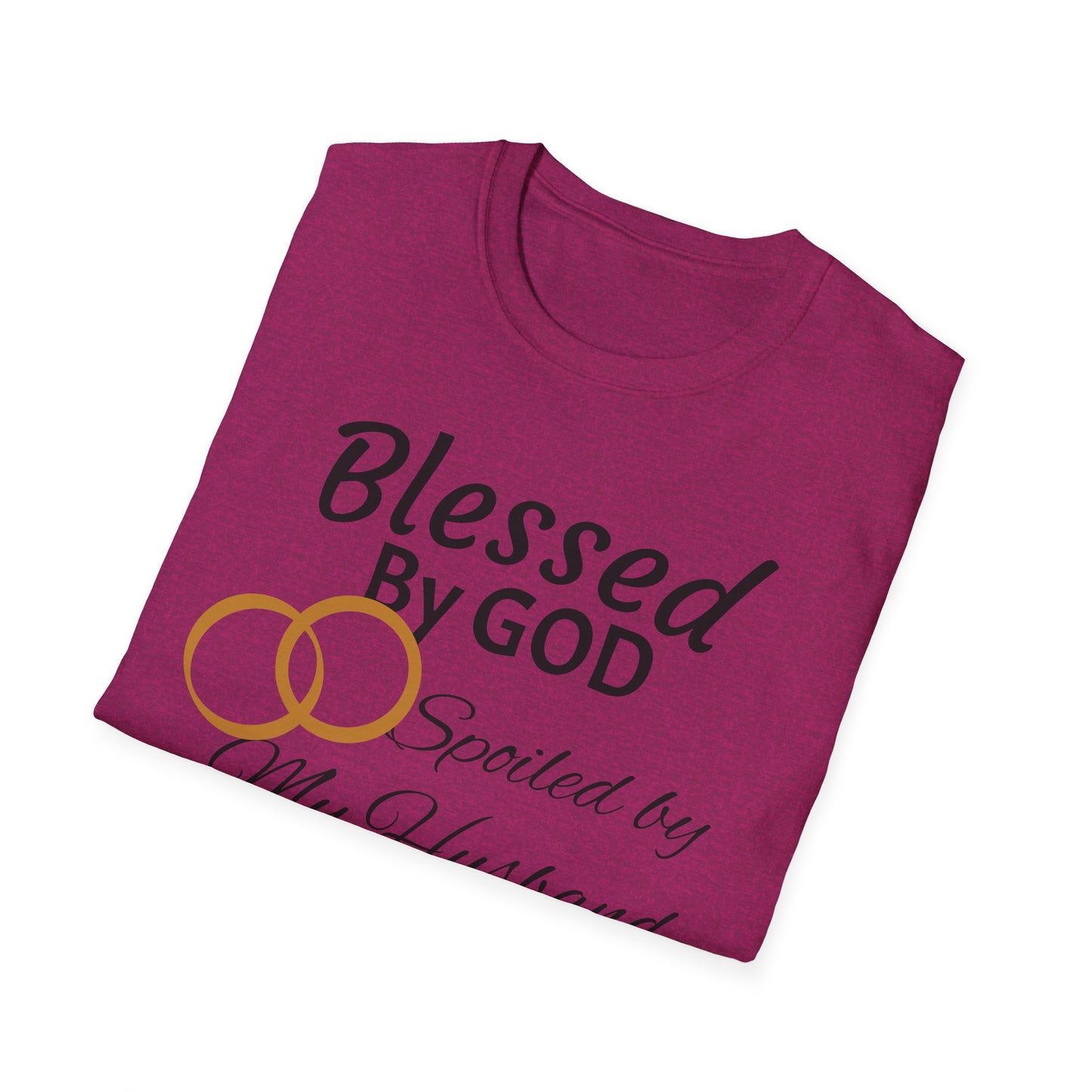 Blessed by God Unisex Softstyle T-Shirt - Faith, Marriage, Protection, Spiritual Gift, Christian Apparel
