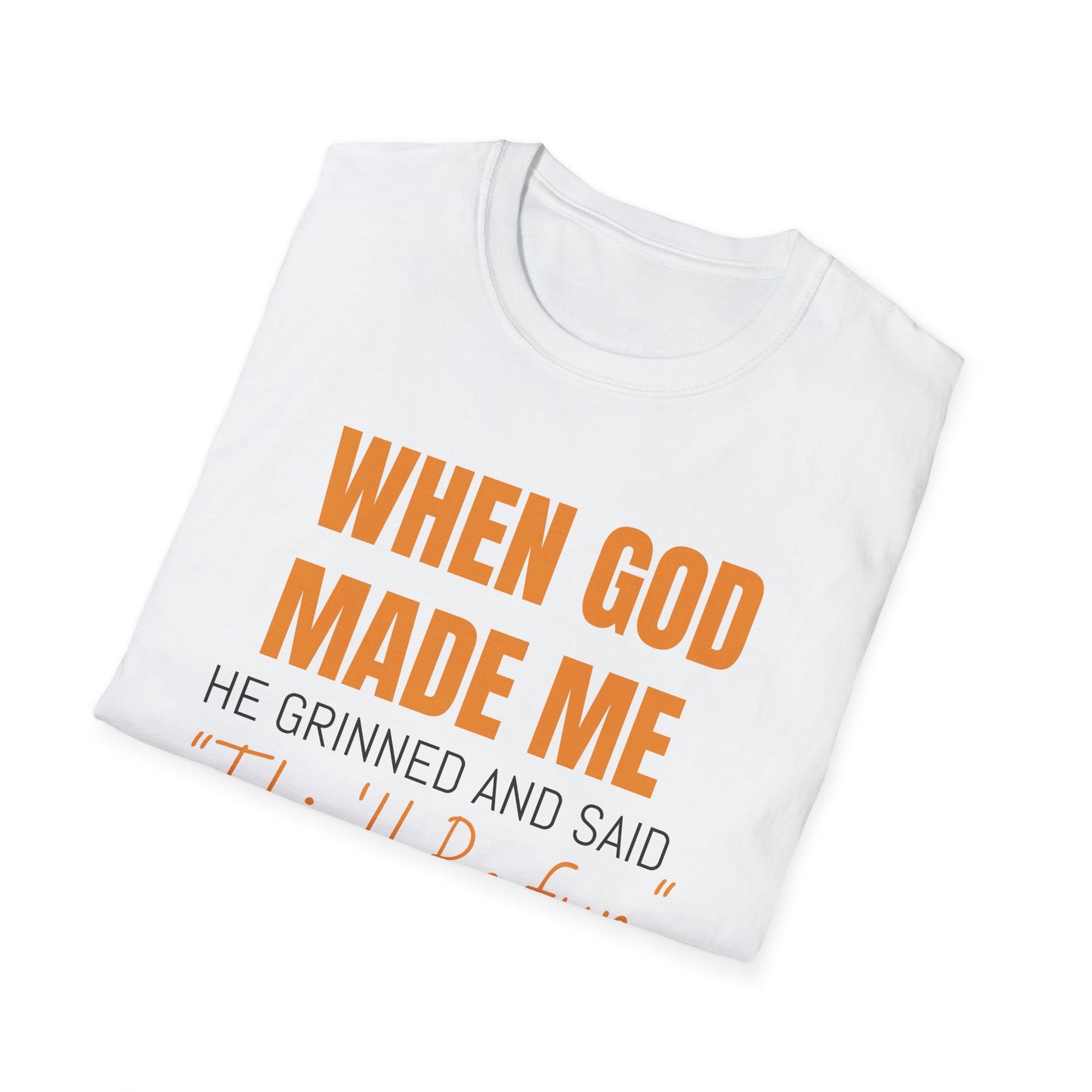 When God Made Me Unisex Softstyle T-Shirt, Fun Graphic Tee for Christians, Inspirational Gift, Casual Wear, Church Event Shirt, [...]