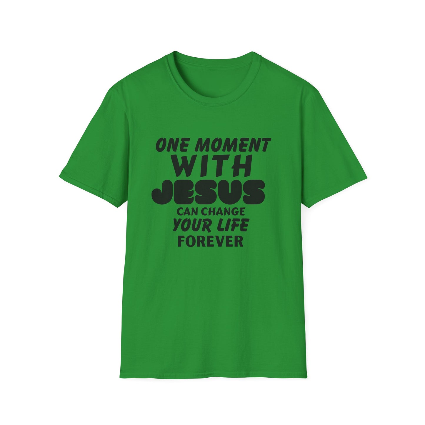 One Moment With Jesus T-Shirt - Softstyle Unisex Tee