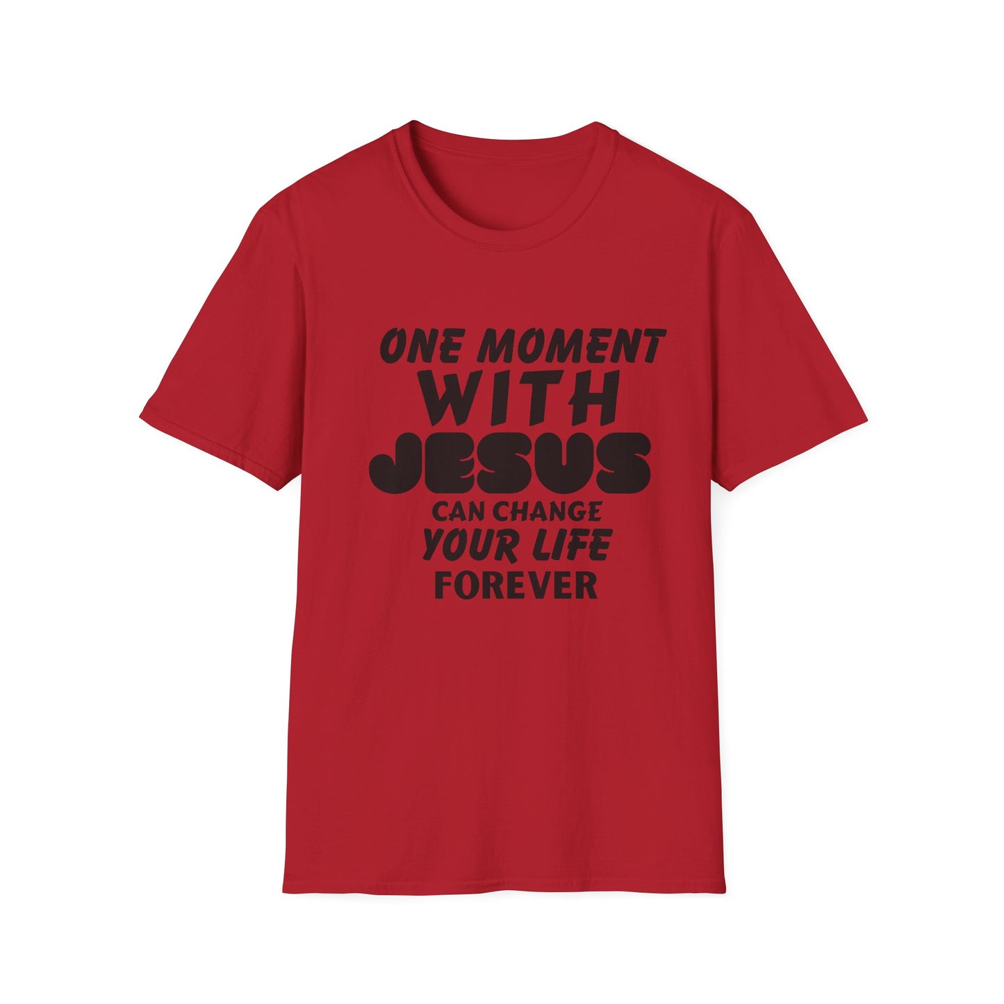 Inspirational Unisex Softstyle T-Shirt - "One Moment With Jesus Can Change Your Life Forever"