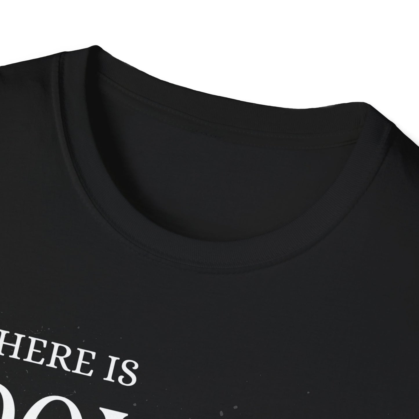 There Is Power In the Name Unisex Softstyle T-Shirt - Comfortable Casual Wear for Everyday Adventures