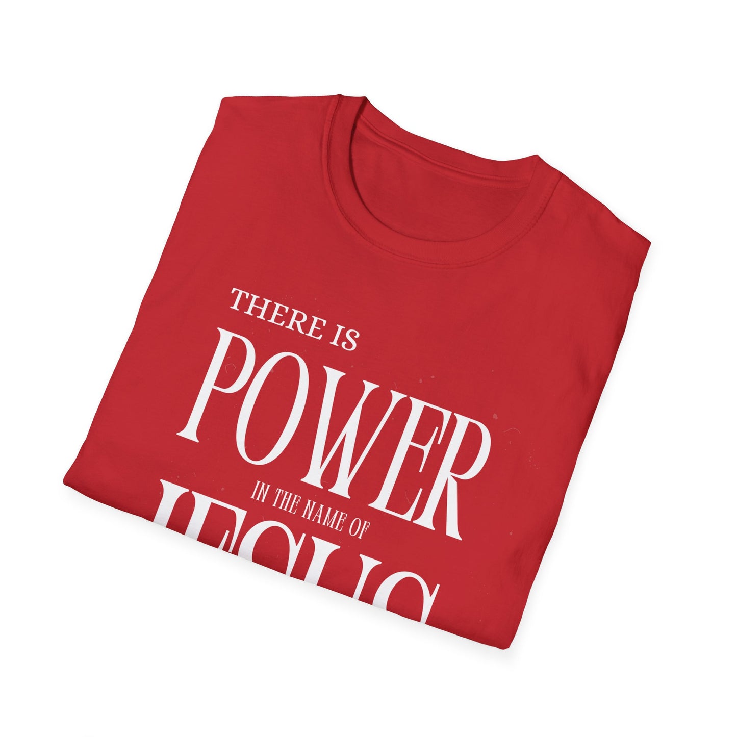 There Is Power In the Name Unisex Softstyle T-Shirt - Comfortable Casual Wear for Everyday Adventures