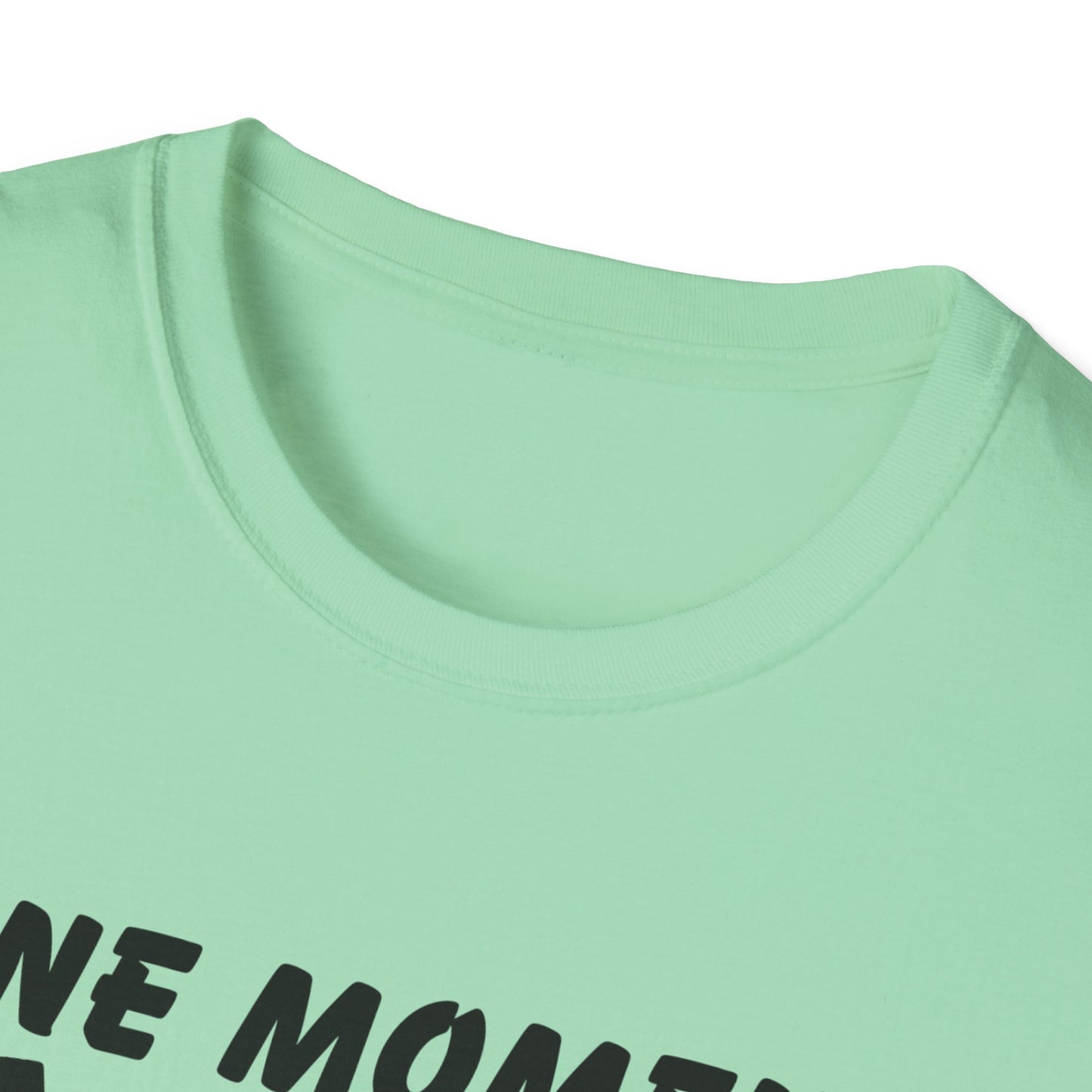 One Moment With Jesus T-Shirt - Softstyle Unisex Tee